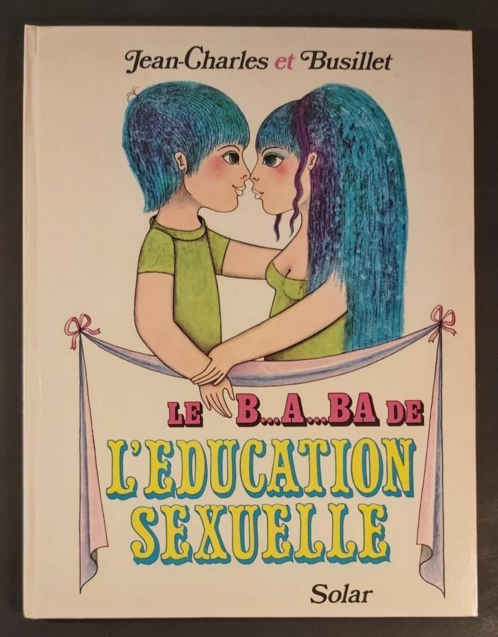 Le B…A…BA de l’éducation sexuelle