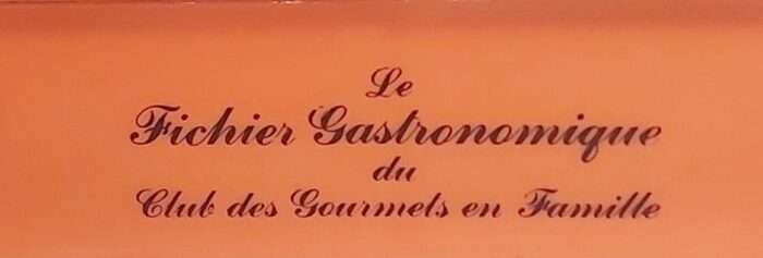 Le Fichier Gastronomique Du Club Des Gourmands En Famille – Image 3